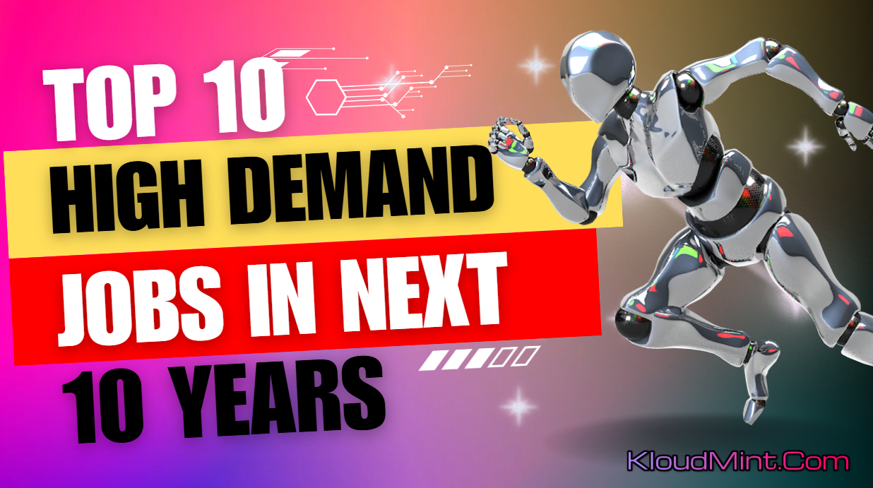 Top 10 High Demand Jobs in the Next 10 Years Future-Proof Your Career
