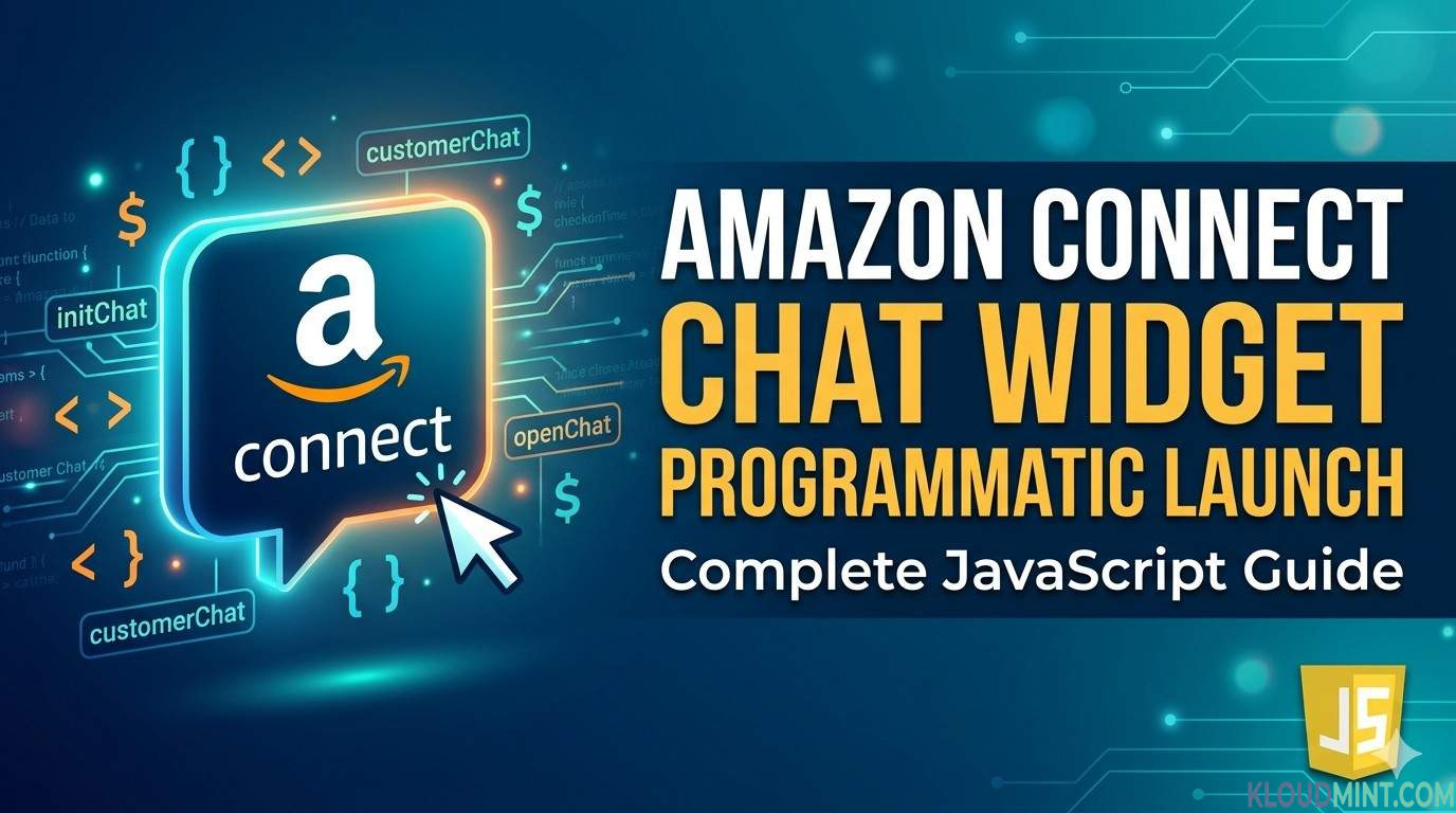 Amazon Connect Chat Widget Programmatic Launch Complete JavaScript Guide